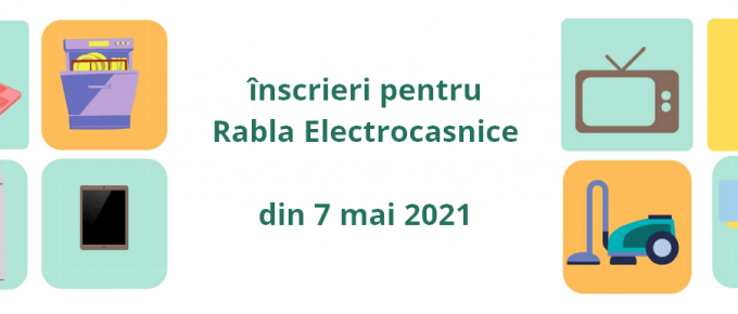 inscrieri rabla electrocasnice 7 mai 2021